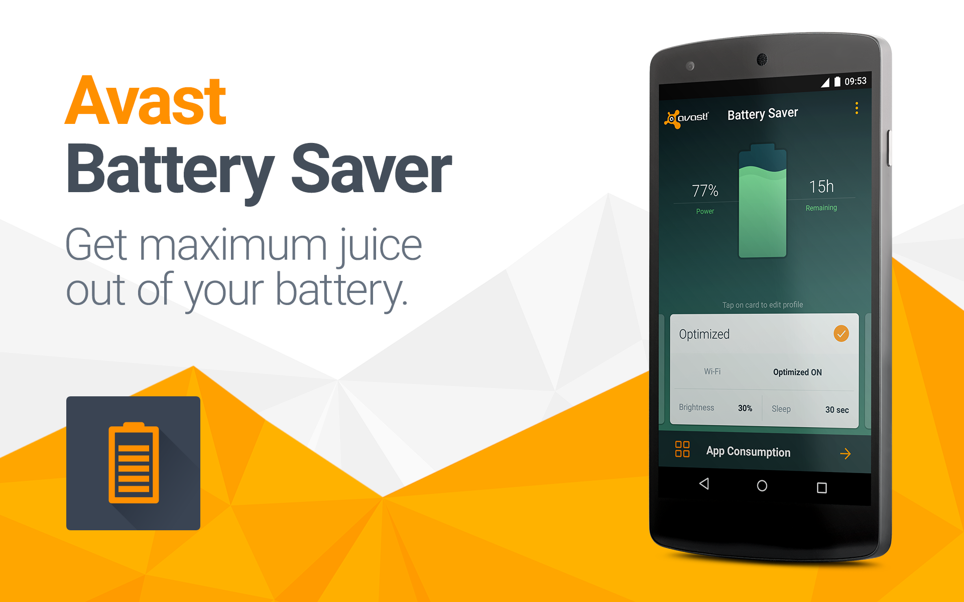 Aavst Battery Saver saves battery power.
